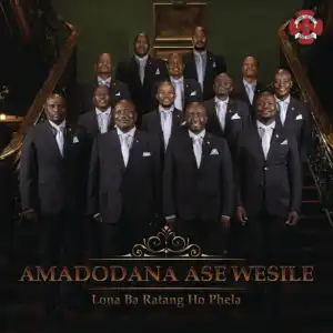 Amadodana Ase Wesile - Ndine Ndawo Yam
